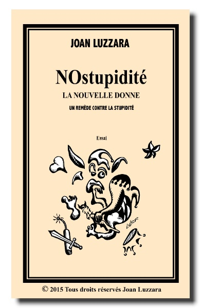 nostupidite-couverutre-livre-copyright-2016-joan-luzzara-site-fr.jpg